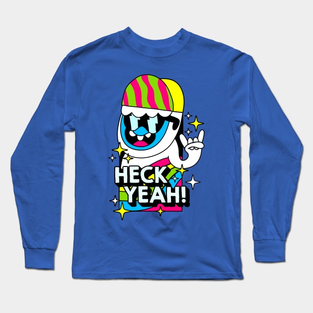 Heck Yeah Long Sleeve T-Shirt by BeanePod